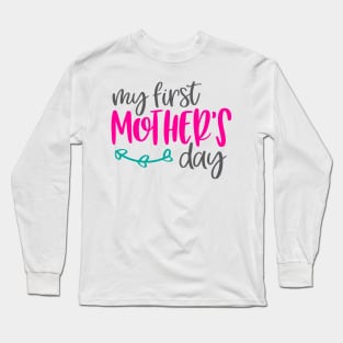 Our First Mothers Day Long Sleeve T-Shirt